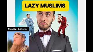 Lazy Muslims [procrastination]