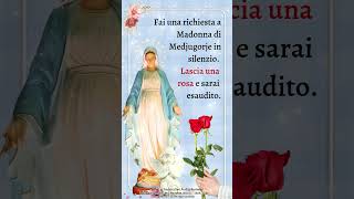 Fai una richiesta a Madonna di Medjugorje in silenzio  2 #gesù