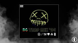 BG TRAP MIX 2024 by TrapMix