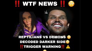 REPTILIANS VS DEMONS DECODED DARKER SIDE DOJA CAT, THE WEEKEND, #fyp #reptilian #LIZARDPEOPLE