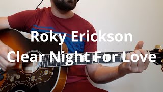 Roky Erickson   Clear Night For Love Guitar Cover