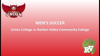 Union College Men's Soccer vs Raritan Valley Community College