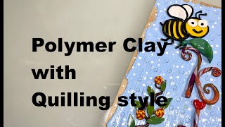 Polymer Clay with Quilling Art. Super simple project. Perfect for beginners