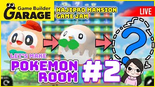 HAJIPURO Mansion: Let's build a Pokemon room EP 02 | Game Builder Garage Dev Stream