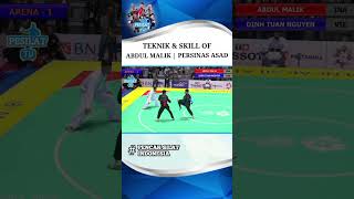 SKILL TEKNIK OF ABDUL MALIK | PERSINAS ASAD