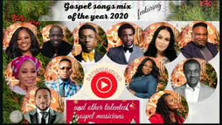 Gospel songs mix of the year 2020