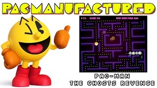 Pac-Man: The Ghosts Revenge (Pac-Manufactured Episode 13)