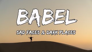 babel - sad faces & dark places (lyrics)