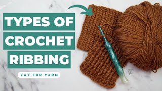 2 Types of Crochet Ribbing Stitches – How to Crochet Ribbing for Beginners