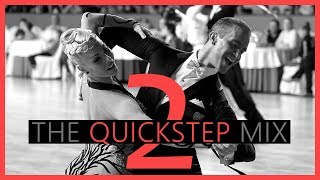 ►QUICKSTEP MUSIC MIX #2