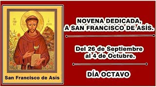 NOVENA A SAN FRANCISCO DÍA 8