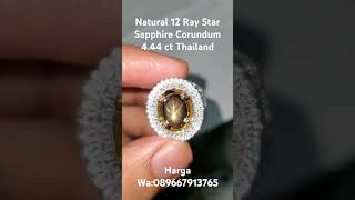 Natural 12 Ray Star Sapphire corundum 4.44 ct Thailand, harga hub wa:089667913765 #batumulia #stone