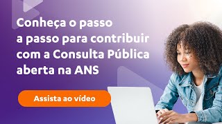 Consultas Públicas: passo a passo para participação