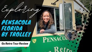 Pensacola Trolley Tour: The Best Way To See The City!