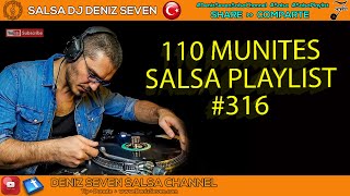 Salsa Playlist 316 - 110 Munites - Best Salsa 2020 - Deniz Seven Salsa Channel