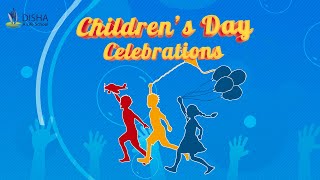 DISHA - A Life School | Children's Day Celebration