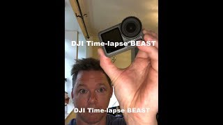 DJI Osmo Action Time lapse Tricks