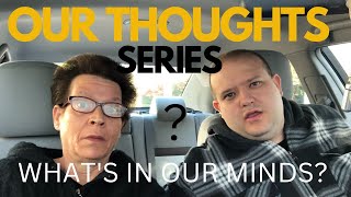 Funny Our Thoughts Series | What's In Our Minds? #funny