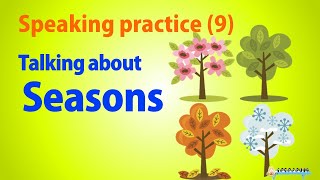 ( ‌English speaking practice) (9)|talking about seasons| for beginners