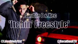 Roysson Ldouble & X - Itchin' Freestyle