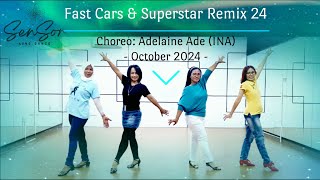 Fast Cars & Superstar Remix 24 - Beginner - Choreo:Adelaine Ade (INA) - October 2024