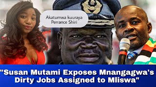 Susan Mutami Exposes Mnangagwa's Dirty Jobs Assigned to Mliswa