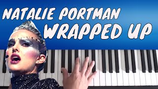 Natalie Portman - Wrapped Up Piano Tutorial - Vox Lux Soundtrack