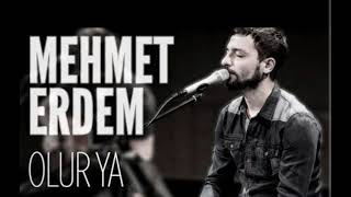 Mehmet Erdem - Olur Ya (Akustik)