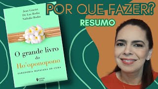 O Grande Livro Do Ho'oponopono - Resumo