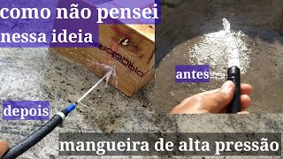 como fazer uma mangueira de alta pressão