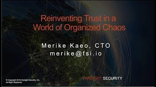 BlueHat v17 || Keynote: Reinventing Trust in a World of Organized Chaos