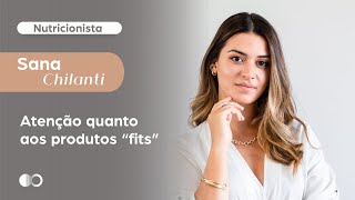 Atenção quanto aos produtos “fits”