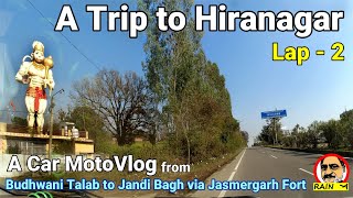 ROAD TRIP to HIRANAGAR Lap–2 (BUDHWANI TALAB to JANDI BAGH via JASMERGARH FORT)| Weekend Trip #jammu