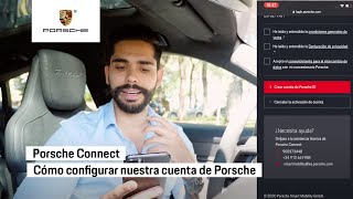 Cómo activar y configurar nuestra cuenta de Porsche - Porsche Connect