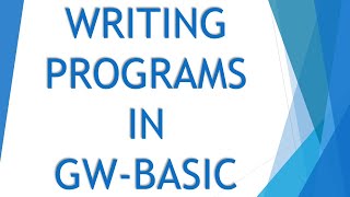 Writing Programs in GWBASIC (PC BASICS) | Create, Save, Load, Execute a Program | Ch 2 10th ,Matric