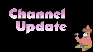 Channel Update