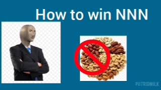 How to win NNN