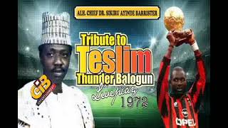 TRIBUTE TO TESLIM THUNDER BALOGUN LIVE PLAY BY SIKIRU AYINDE BARRISTER FULL AUDIO 1972