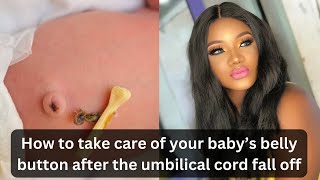 How To Clean Your Baby Belly Button After The Umbilical Cord Falls Off  #baby #pregnancy #nigeriamom