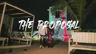 The Proposal | #TOinfinity22