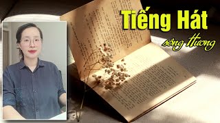 TIẾNG HÁT SÔNG HƯƠNG - THƠ TỐ HỮU "Trên dòng Hương Giang  Em buông mái chèo"| Nghe Thơ QuynhHoa