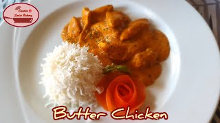 Restaurant Style Butter Chicken made by Professional Swiss Chef / Sundas Swiss Bakery