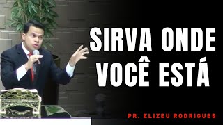 COMO SER UM SERVO DO DEUS ALTÍSSIMO | Elizeu Rodrigues