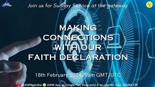 Making Connections With Our Faith Declaration - 18th February 2024