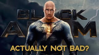 Black Adam Actually Isn't That Bad?