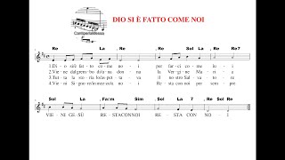 DIO SI È FATTO COME NOI spartito accordi testo (choir cantiperlamessa)