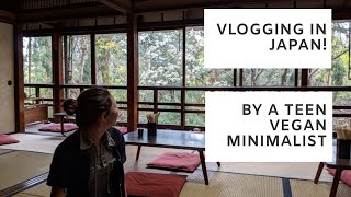 JAPAN VLOG - By a 14Y/0 Extreme Minimalist Vegan