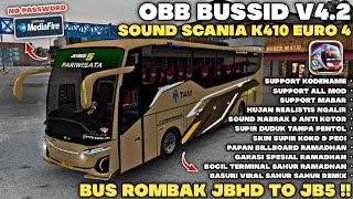 ROMBAK TO JB5 V4.2 | BUSSID UPDATE OBB V4.2 TERBARU SOUND SCANIA K410 EURO 4 GRAFIK ETS 2 REAL HD