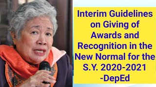 Interim Guidelines on Giving of Awards and Recognition in the New Normal for the S.Y. 2020-2021