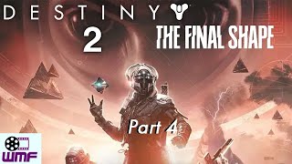 Destiny 2 - The Final Shape - Part 4 - Preparing for the Final fight